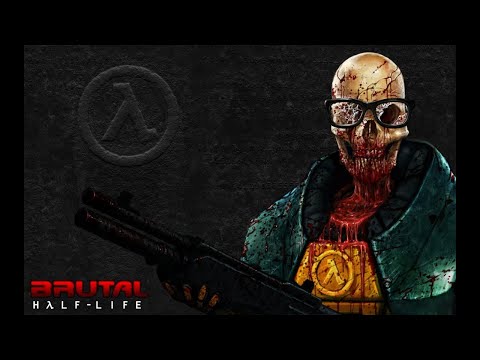 Видео: «HALF-LIFE BRUTAL» — Хардкор