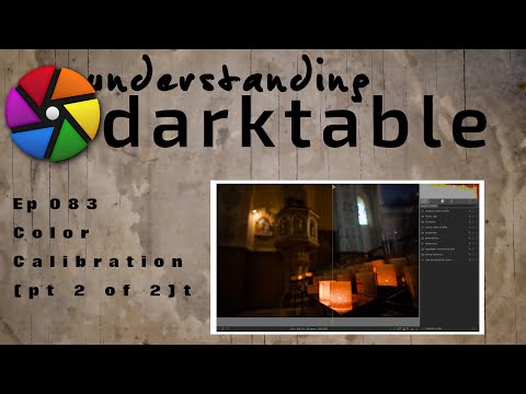 Видео: darktable ep 083 - Модуль калибровки цвета (часть 2 из 2 - баланс белого)