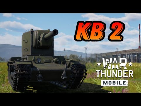 Видео: СОВЕТСКИЙ БРЕВНОМЁТ КВ-2 В War Thunder Mobile ОБЗОР