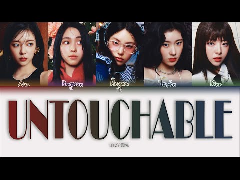 Видео: ITZY UNTOUCHABLE [ПЕРЕВОД НА РУССКИЙ/КИРИЛЛИЗАЦИЯ Color Coded Lyrics]