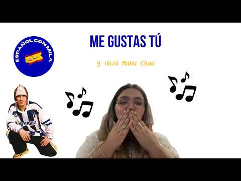 Видео: Manu Chao і граматика: “Me gustas tú” та дієслово GUSTAR 🎶