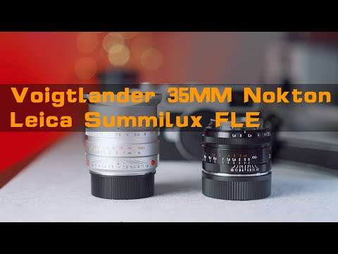 Видео: Обзор Voigtlander 35mm F1.5 Nokton | Сравнение с Leica Summilux 35mm FLE
