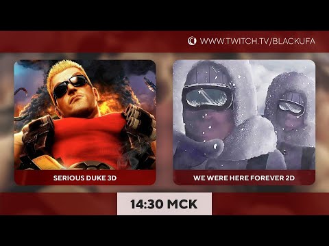 Видео: Serious Duke 3D |  We Were Here Forever c Артемом #1