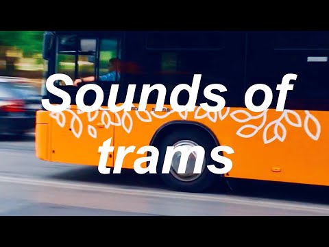 Видео: Sofia Public Transport Sounds / ГТ СОФИЯ: Звуци на трамваен подвижен състав