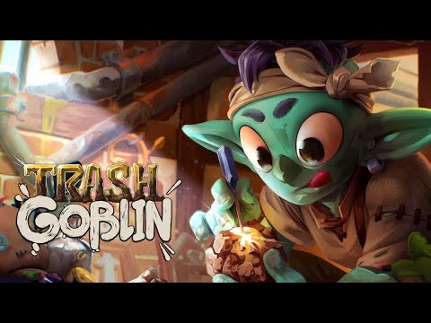 Видео: СОЗДАЙ СОКРОВИЩЕ ИЗ МУСОРА - Trash Goblin - Первый взгляд