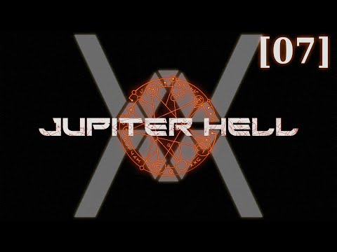 Видео: Прохождение Jupiter Hell [07] - Выживание