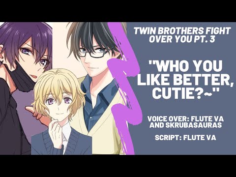 Видео: Братья-близнецы сражаются за тебя. Часть 3 | при участии @skrubvavods [MM4A] [ASMR] [Ролевая игра]
