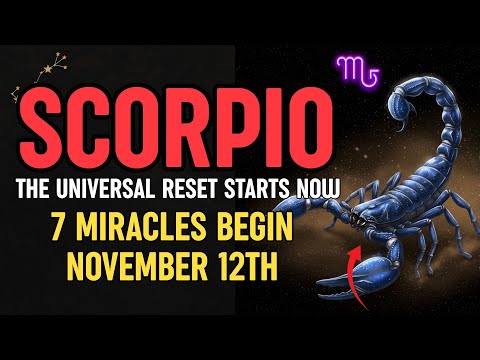 Видео: Скорпион — Вселенская перезагрузка начинается прямо сейчас | 7 чудес начнутся 12 ноября