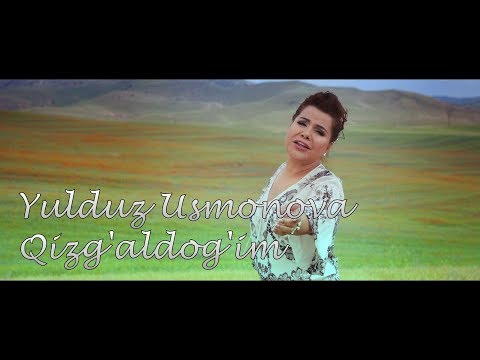 Видео: Yulduz Usmonova -- Qizg'aldog'im | Юлдуз Усмонова -- К,изг'алдог'им