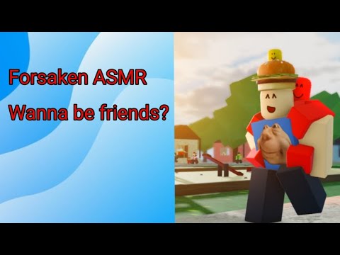 Видео: ASMR RP — Встречайте 007n7 и c001kidd | Forsaken [Из незнакомцев в друзья]