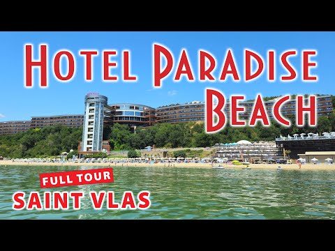 Видео: Hotel Paradise Beach 5*, Saint Vlas, Robinson Beach; Хотел Парадайз Бийч 5*, Свети Влас, Пълен обзор