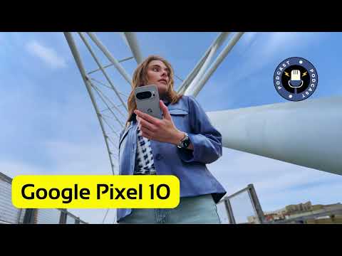 Видео: Google Pixel 10 - лучший телефон с  искусственным интеллектом 🎙 Подкаст