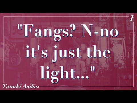 Видео: Спрашивая дорогу у робкого вампира [Ч. 1][Медленное горение][Чужие к большему][M4A][ASMR]