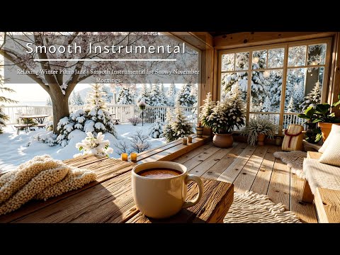 Видео: Расслабляющий Зимний Фортепианный Джаз | Спокойная Инструментальная Музыка для Снежных Утр Ноября