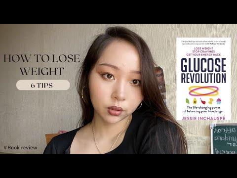 Видео: "Glucose Revolution" номноос ойлгож авсан зүйлс ⎮Амттай зүйлс идэнгээрээ жин хасах