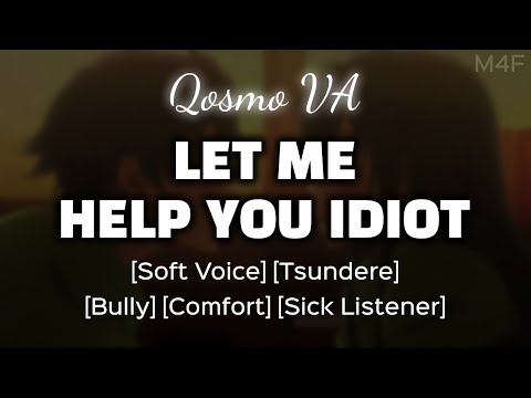 Видео: Цундэрэ-хулиган заботится о тебе.. [M4F] [Мягкий голос] [ASMR парня] [Аудиоролевая игра]