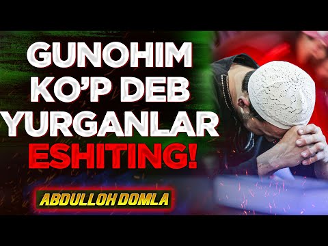 Видео: Abdulloh Domla | Gunohim Ko‘p Deganlar Eshiting -- Абдуллоҳ Домла | Гуноҳим Кўп Деганлар Эшитинг