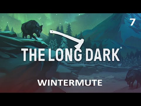 Видео: Прижатые уши WINTERMUTE ▶ The Long Dark # 7