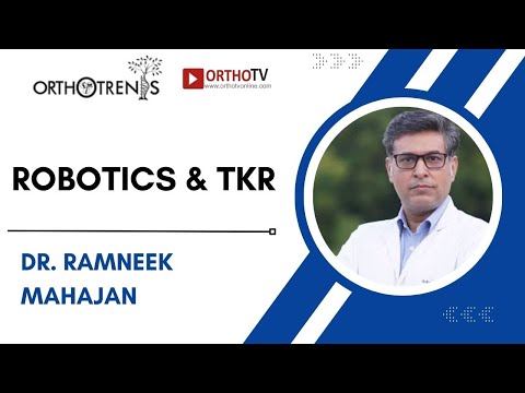 Видео: Orthotrends 2024: Робототехника и TKR - д-р Рамник Махаджан