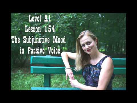 Видео: The Subjunctive Mood in Passive Voice/Сослагательное наклонение в Пассиве