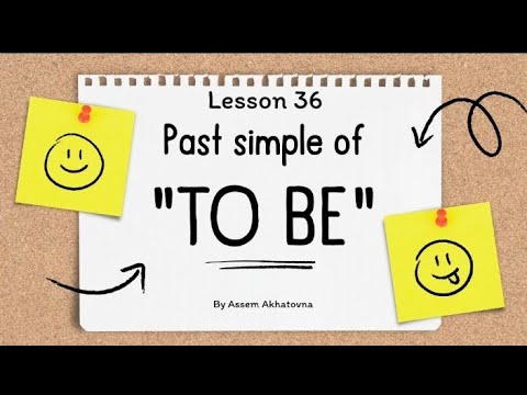 Видео: Past simple of "to be" ережелер мен мысалдар/ "To be" етістігінің өткен шағы. Оңай және түсінікті!