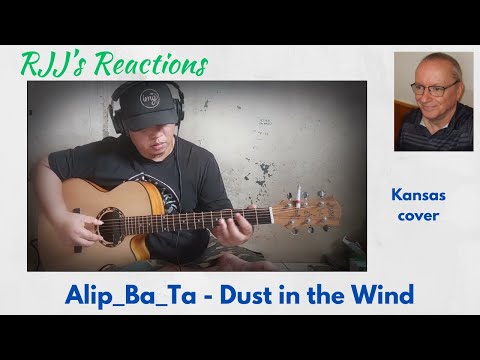 Видео: Alip_Ba_Ta - Dust in the Wind (кавер Kansas) 🇨🇦 Реакция RJJ