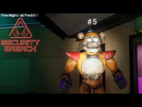 Видео: улучшил фреди (Five Nights at Freddy's: Security Breach) #5