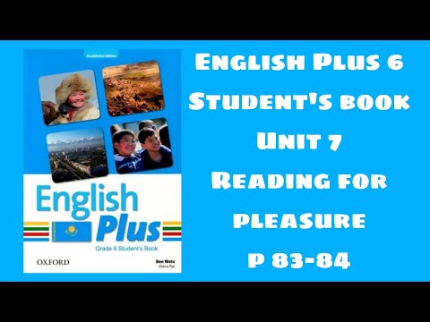 Видео: Ағылшын тілі 6 сынып 83-84 бет / English plus 6 Student`s book p 83-84