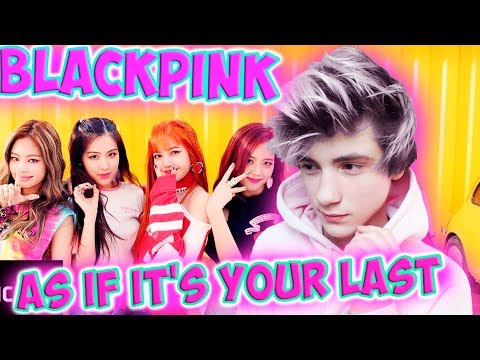 Видео: BLACKPINK - '마지막처럼 (AS IF IT'S YOUR LAST)' M/V Реакция | (K-pop группа) | Реакция на BLACKPINK
