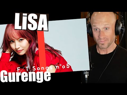 Видео: Первая реакция и вокальный анализ LiSA - Gurenge (Gurenge) / ПЕРВЫЙ ДЕЙСТВИЕ