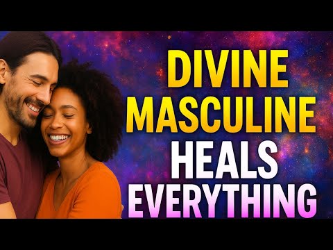 Видео: Когда БОЖЕСТВЕННОЕ МУЖСКОЕ ИСЦЕЛЯЕТ… Всё меняется 🔥 (10 признаков, на которые стоит обратить вним...