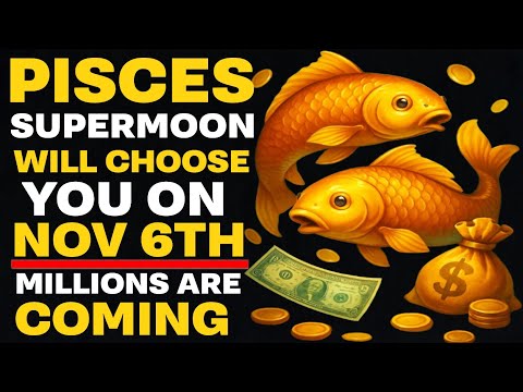 Видео: РЫБЫ ♓ 6 НОЯБРЯ 2025 ГОДА СУПЕРЛУНИЕ — 3 ШОКИРУЮЩИХ ЧУДА, КОТОРЫЕ ИЗМЕНЯТ ВСЁ! 🌕 ОГРОМНЫЕ БЛАГОСЛ...