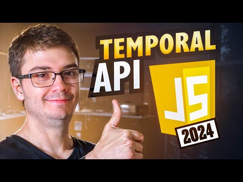 Видео: JavaScript 2024: Temporal API - работа с датой и временем