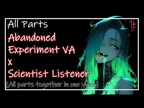 Видео: [F4A] Все части заброшенного эксперимента VA x Ученый-слушатель [Ролевая игра] [ASMR]