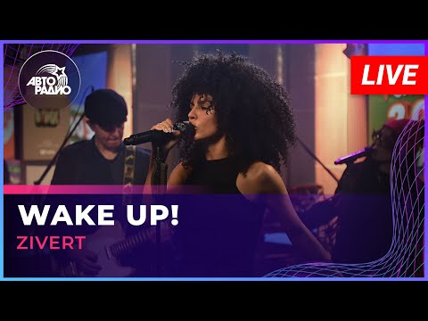 Видео: Zivert - Wake Up! (LIVE @ Авторадио)