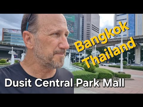 Видео: Последний день в Бангкоке — торговый центр Dusit Central Park