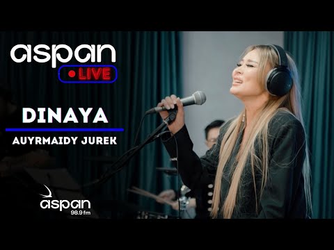 Видео: DinaYa - Ауырмайды жүрек // ASPAN LIVE // ASPAN FM