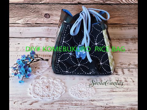 Видео: #DIY#BORO#KOMEBUKURO RICE BAG! KINCHAKU RICE BAG# ХЛАМ В ДЕЛО,ШЬЕМ СУМОЧКУ КОМЕБУКУРО