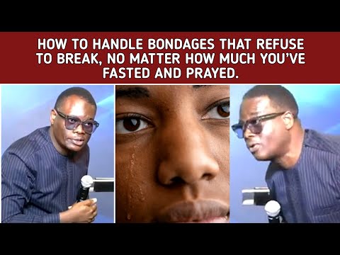 Видео: Как справиться с оковами, которые сопротивляются посту и молитве. _Apst. Arome Osayi #deliverance...