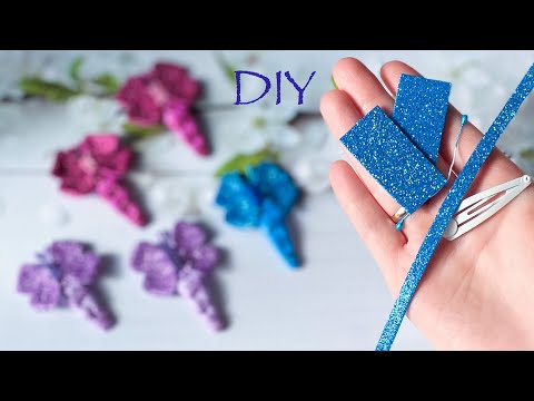 Видео: Заколка Клик Клак Бабочка Из Глиттерного Фоамирана Diy Glitter Eva Foam Sheets / Goma Eva Foamy