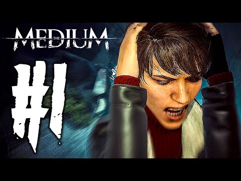 Видео: The Medium Прохождение #1 - Всё началось с мёртвой девочки!