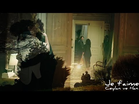 Видео: Ceylan ve Han - Je t'aime (Джейлан и Хан) #masumlarapartmanı #dizi