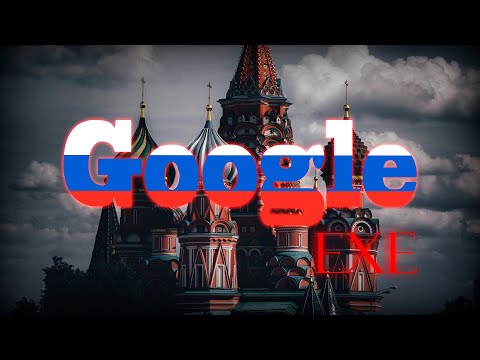 Видео: Google.exe русская версия