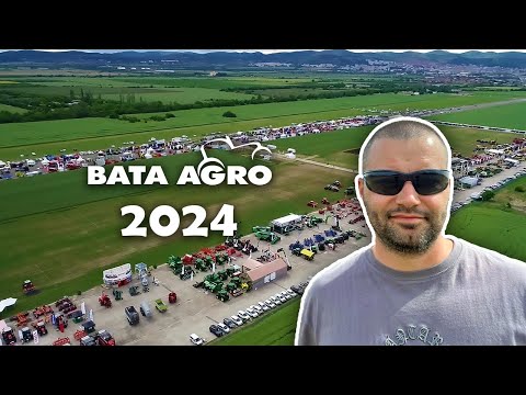 Видео: ИЗЛОЖЕНИЕ ЗА ЗЕМЕДЕЛСКА ТЕХНИКА БАТА АГРО 2024 | EXHIBITON FOR AGRICULTURE EQUIPMENT BATA AGRO 2024