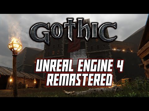 Видео: Gothic Remastered На Unreal Engine 4 - Наконец то Свершилось!