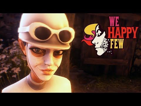 Видео: ПО ЩАМ ЗА ПОДРУЖКУ ► We Happy Few #5