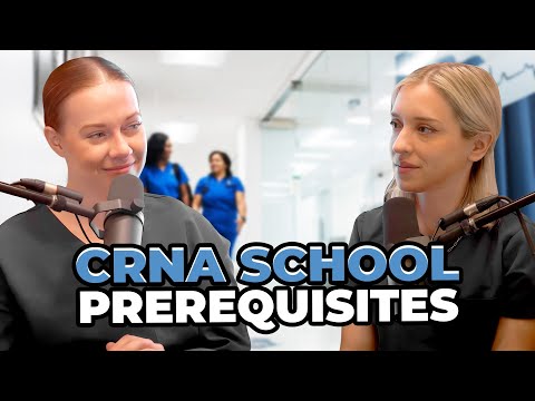 Видео: Требования к поступлению в школу CRNA | Где можно пройти дополнительные курсы?