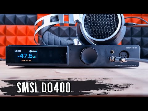 Видео: Обзор SMSL DO400: последнее поколение одного из лучших стационарных ЦАПов