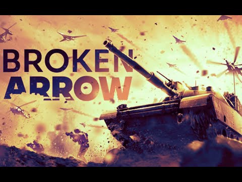 Видео: [СТРИМ] Broken Arrow - Генерал-артавод снова в деле! ядерка