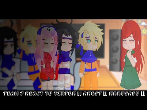 Видео: Реакция команды 7 на ТикТок || Ангст || СасуНару || ベヌタ•文豪ストレイドッグス